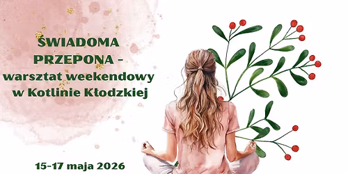 \u015aWIADOMA PRZEPONA - WEEKEND Z JOG\u0104, PILATESEM I ODDECHEM