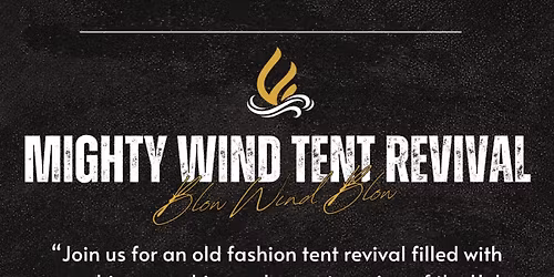 Mighty Wind Tent Revival