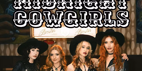 MIDNIGHT COWGIRLS w\/ Tim Swaddling & His Band