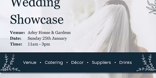Arley House Wedding Showcase Day