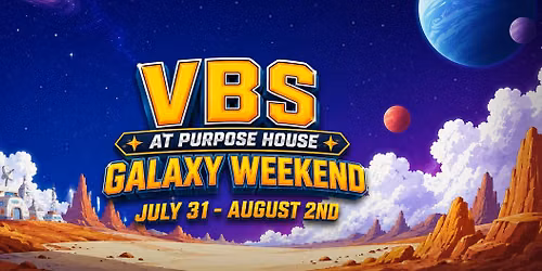 VBS Galaxy Weekend