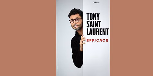 Tony Saint Laurent \u2013 Efficace