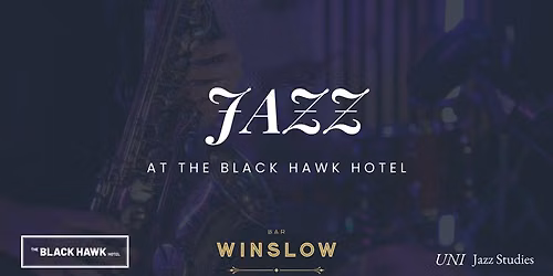 Jazz at The Black Hawk Hotel with UNI Jazz