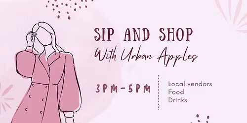 Sip and Shop at Urban Apples