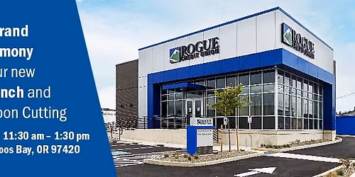 Grand Opening & Chamber Ribbon Cutting \u2013 Rogue Credit Union 