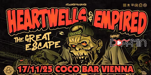 MJ PRESENTS: HEARTSWELLS \/ EMPIRED \/ DOPAMIN on 17.11.25 at Coco Bar Vienna
