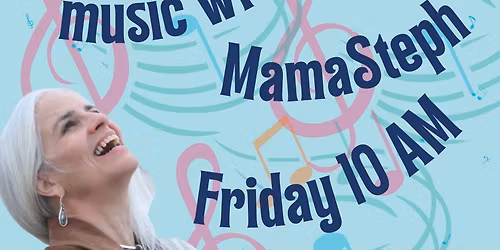 Music with MamaSteph