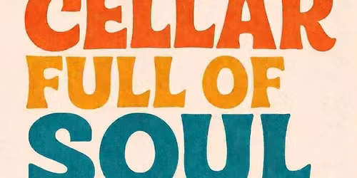 A Cellar Full of Soul