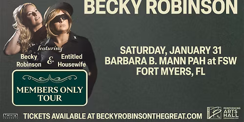 Becky Robinson: Members Only Tour | Fort Myers, FL
