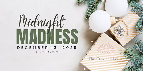 Midnight Madness Extravaganza!