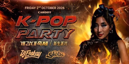 Cardiff K-Pop Party - Fire Tour with DJ EMKAY | Friday 2nd October