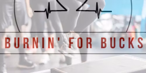 Burnin' for Bucks 2026