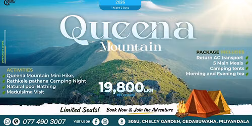 Rathkele Pathana Camping & Queena Mountain Visit
