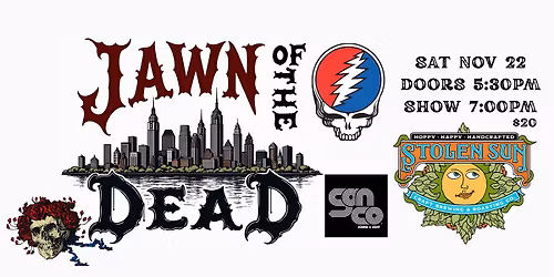 Jawn Of The Dead @ Stolen Sun Brewing 7PM Show