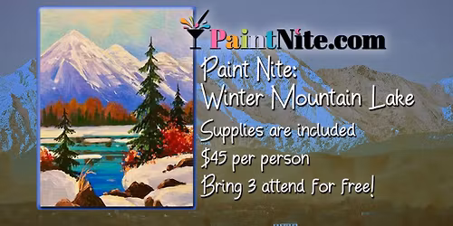 Paint Nite: Winter Mountain Lake