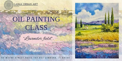 Oil Painting Class "Lavender field".