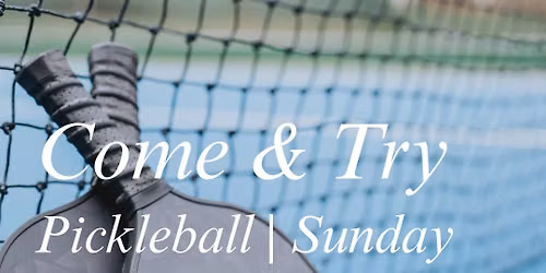 Come & Try Pickleball
