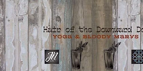 Hair of the Downward Dog