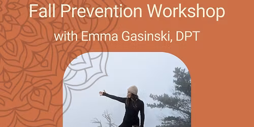 Fall Prevention Workshop with Emma Gasinski