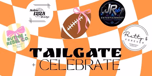 Tailgate + Celebrate\ud83e\udde1\ud83e\udd0d\ud83c\udfc8\ud83c\udf80
