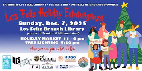 Los Feliz Holiday Extravaganza