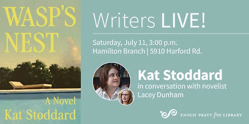 Writers LIVE! Northeast's own Kat Stoddard: "Wasp's Nest"
