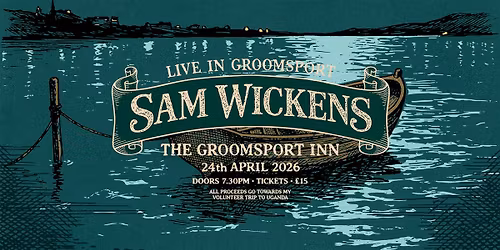 Sam Wickens Live in Groomsport