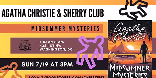 Agatha Christie + Sherry Club Chats By Midsummer Mysteries