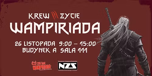 Wampiriada - krew i \u017cycie | Przyjd\u017a i oddaj krew! | NZS UEP