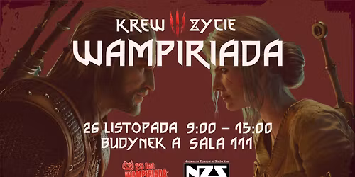 Wampiriada - krew i \u017cycie | Przyjd\u017a i oddaj krew! | NZS UEP