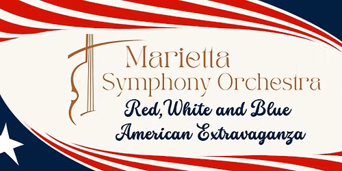 Marietta Symphony Orchestra - Red White and Blue at Peoples Bank Theatre