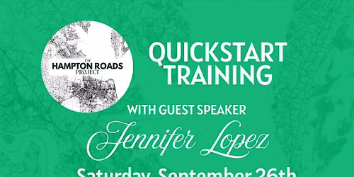 The Hampton Roads Project: QuickStart Training