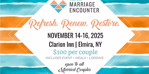 Marriage Encounter Weekend