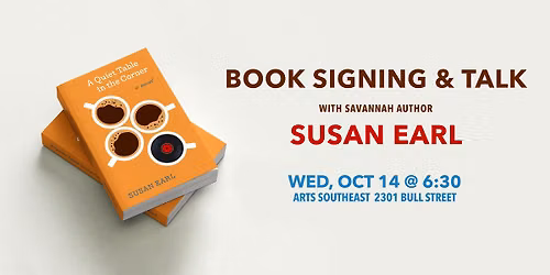 Book Signing & Talk with Savannah author Susan Earl