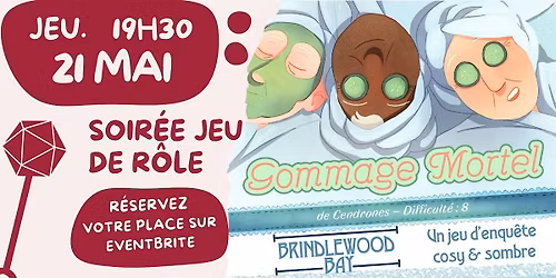 Jeu de r\u00f4le - Brindlewood Bay : Gommage Mortel