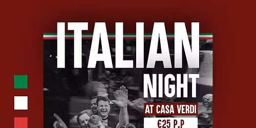 Italian Night \ud83c\uddee\ud83c\uddf9 @ Casa Verdi \ud83c\udf5d