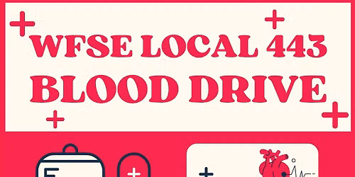 Blood Drive hosted by WFSE Local 443