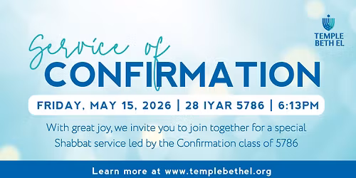 Shabbat Evening Service Led by our Confirmation Class of 5786