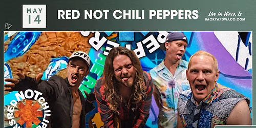 Red NOT Chili Peppers  Live at The Backyard Waco