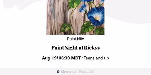 Paint Night in the Park ~ "Barnyard Morning Glories"