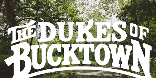 The Dukes Of Bucktown @ The Other Farm