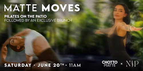 Matte Moves at Chotto Matte
