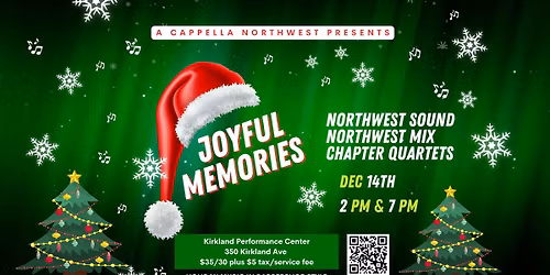 A Cappella Northwest Holiday Show - Joyful Memories