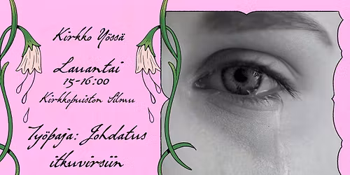 Yl\u00e4kaupungin Y\u00f6: Johdatus itkuvirsiin -ty\u00f6paja