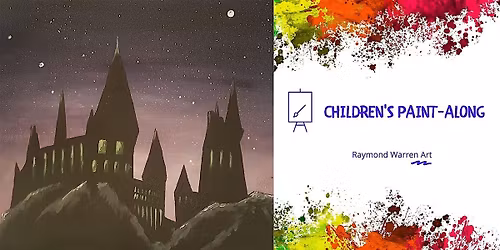 Children's Half-Term Paint-Along - 'Harry Potter' - Horsham