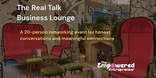 The Real Talk Business Lounge