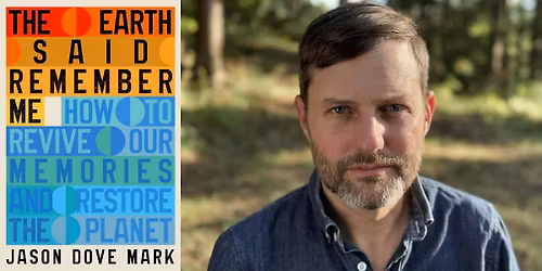 Jason Dove Mark- The Earth Said Remember Me