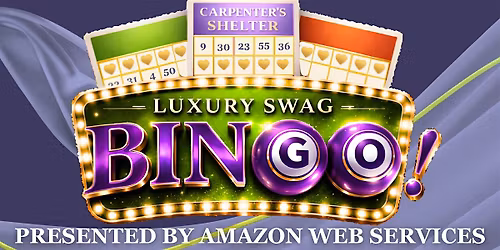 Carpenter's Shelter 2026 Luxury Swag Bingo