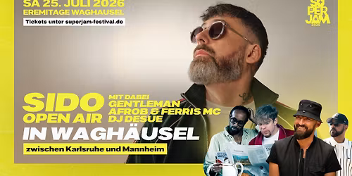 Superjam Wagh\u00e4usel 2026 mit Sido, Gentleman uvm.