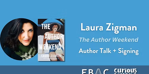 Laura Zigman: The Author Weekend